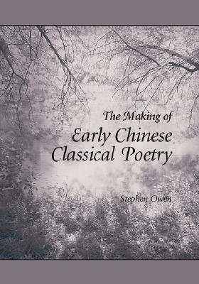 The Late Tang: Chinese Poetry of the Mid-Ninth Century (827-860) by Stephen Owen
