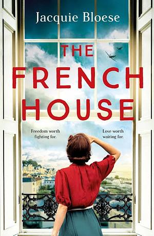 The French House by Jacquie Bloese