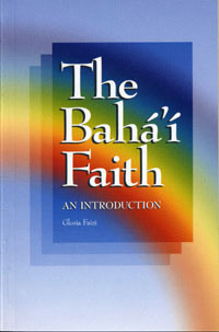 The Baha'i Faith: An Introduction by Gloria Faizi