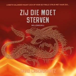 Zij die moet sterven by David Lagercrantz