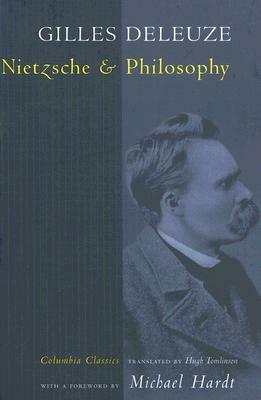 Nietzsche and Philosophy by Gilles Deleuze