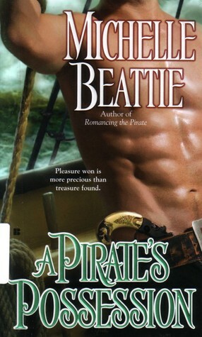 A Pirate's Possession by Michelle Beattie