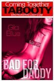Bad for Daddy by Gia Blue