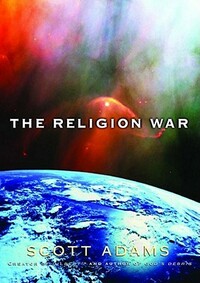 The Religion War by Scott Adams