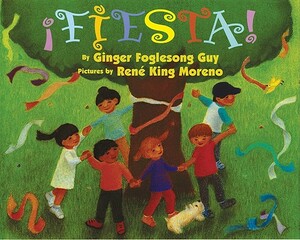 Ifiesta!: Bilingual Spanish-English by Ginger Foglesong Guy
