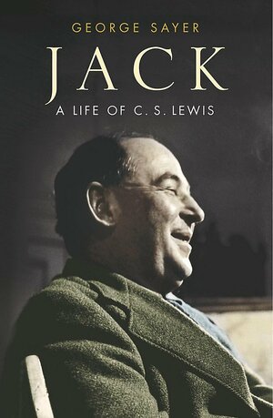 Jack: A Life Of C. S. Lewis by George Sayer