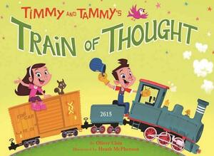 Timmy and Tammy's Train of Thought by Oliver Chin
