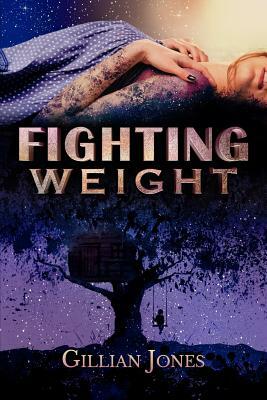 Fighting Weight by Gillian Jones