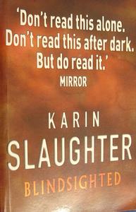 Blindsighted by Karin Slaughter