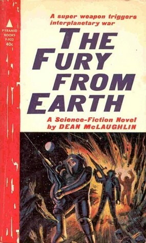 The Fury From Earth by Dean McLaughlin