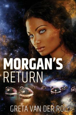 Morgan's Return by Greta Van Der Rol