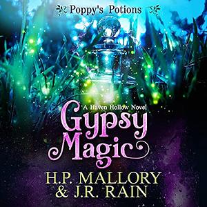 Gypsy Magic by J.R. Rain, H.P. Mallory