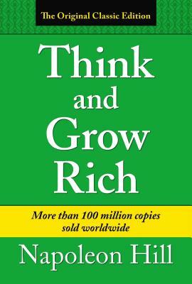 Think & Grow Rich by Napoleon Hill