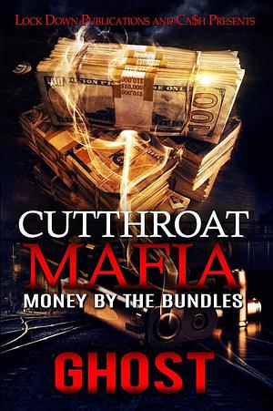 Cutthroat Mafia: Money by the Bundles by ghost, ghost