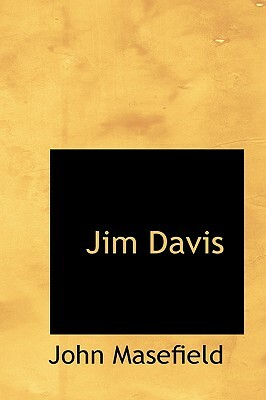 Jim Davis by John Masefield