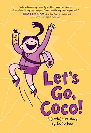 Let's Go, Coco! by Coco Fox