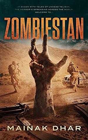 Zombiestan by Mainak Dhar