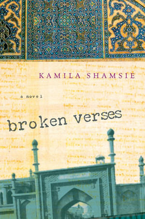 Broken Verses by Kamila Shamsie