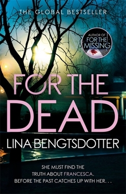 For the Dead by Lina Bengtsdotter