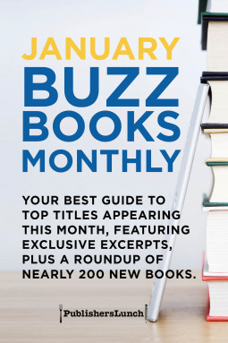 January Buzz Books Monthly by Publishers Lunch