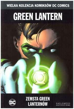 Green Lantern: Zemsta Green Lanternów by Geoff Johns