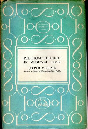 Political Thought In Medieval Times by John B. Morrall