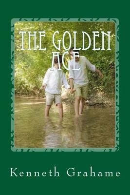 The Golden Age by Kenneth Grahame