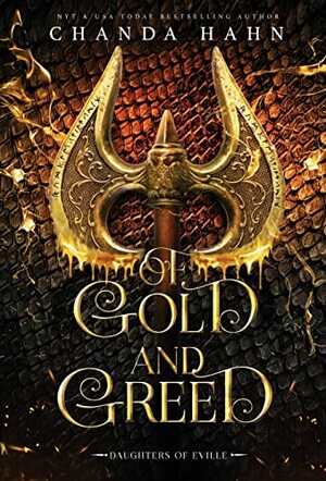 Of Gold and Greed by Chanda Hahn