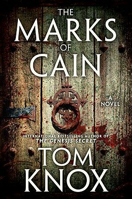 The Marks of Cain by Tom Knox