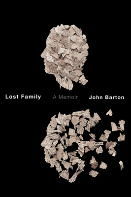 Lost Family: A Memoir by John Barton