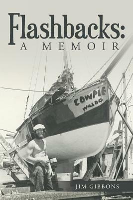 Flashbacks: A Memoir by Jim Gibbons