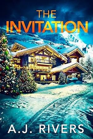 The Invitation by A.J. Rivers