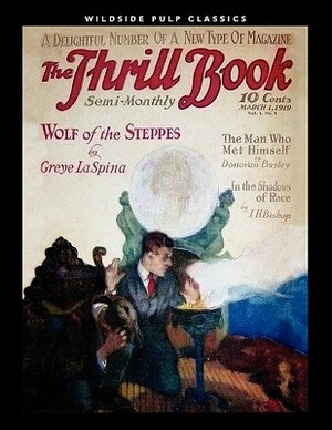The Thrill Book (Vol. 1, No. 1) [1919] by Greye La Spina