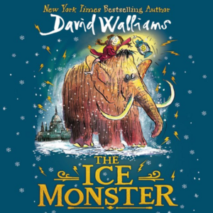 The Ice Monster by David Walliams