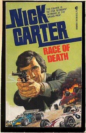 Race of Death by William Arden, Nick Carter