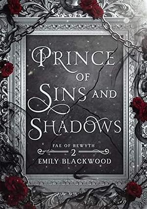 Prince of Sins and Shadows by Emily Blackwood