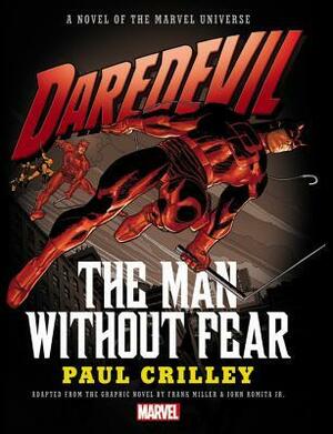 Daredevil: The Man Without Fear by Paul Crilley
