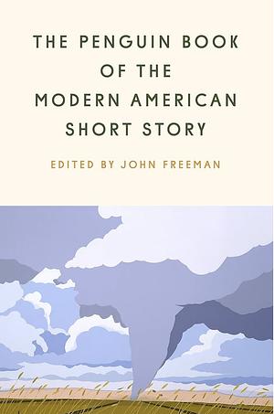 The Penguin Book of the Modern American Short Story by Literary Collections › American › GeneralFiction / Anthologies (multiple authors)Fiction / LiteraryLiterary Collections / American / General