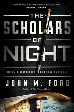 The Scholars of Night by John M. Ford