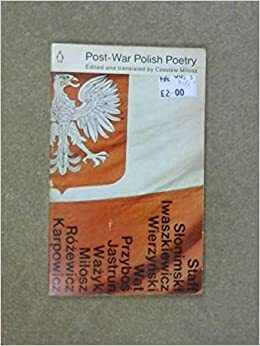 Polish post-war poetry by Tymoteusz Karpowicz, Julian Przyboś, Anna Świrszczyńska, Stanisław Barańczak, Zbigniew Herbert, Stanisław Grochowiak, Jarosław Iwaszkiewicz, Kazimierz Wierzyński, Aleksander Wat, Urszula Kozioł, Adam Ważyk, Bogdan Czaykowski, Adam Zagajewski, Tadeusz Nowak, Miron Białoszewski, Jerzy Harasymowicz, Wisława Szymborska, Czesław Miłosz, Ernest Bryll, Tadeusz Różewicz, Jaroslaw Marek Rymkiewicz, Mieczyslaw Jastrun, Leopold Staff, Antoni Słonimski, Witold Gombrowicz