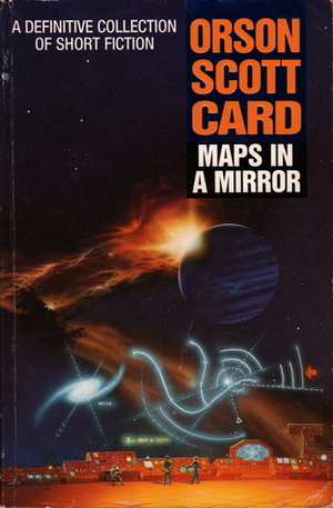 Maps In A Mirror (Vol. 2 of 2) by Orson Scott Card