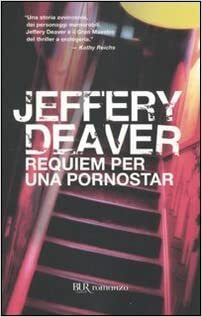 Requiem per una pornostar by Jeffery Deaver, Michele Foschini