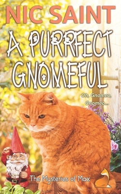 A Purrfect Gnomeful by Nic Saint