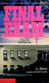 Final Exam by A. Bates