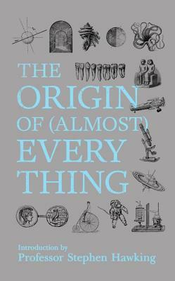 The Origin of Almost Everything by Graham Lawton