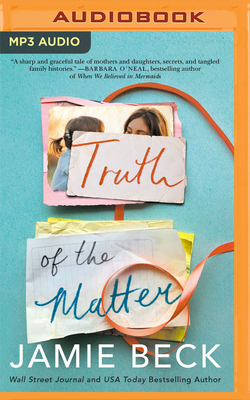 Truth of the Matter by Jamie Beck