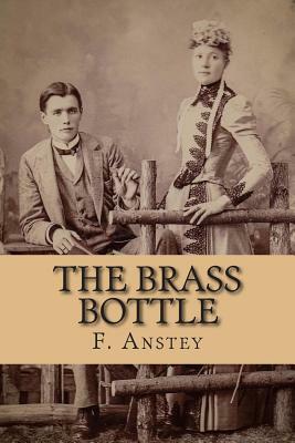 The Brass Bottle by F. Anstey