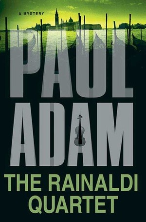 The Rainaldi Quartet by Paul Adam