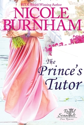 The Prince's Tutor by Nicole Burnham