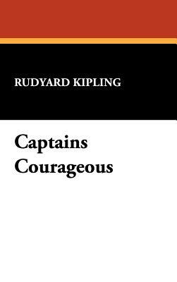 Captains Courageous by Rudyard Kipling